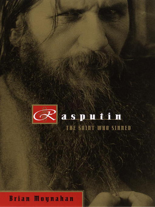 Title details for Rasputin by Brian Moynahan - Wait list